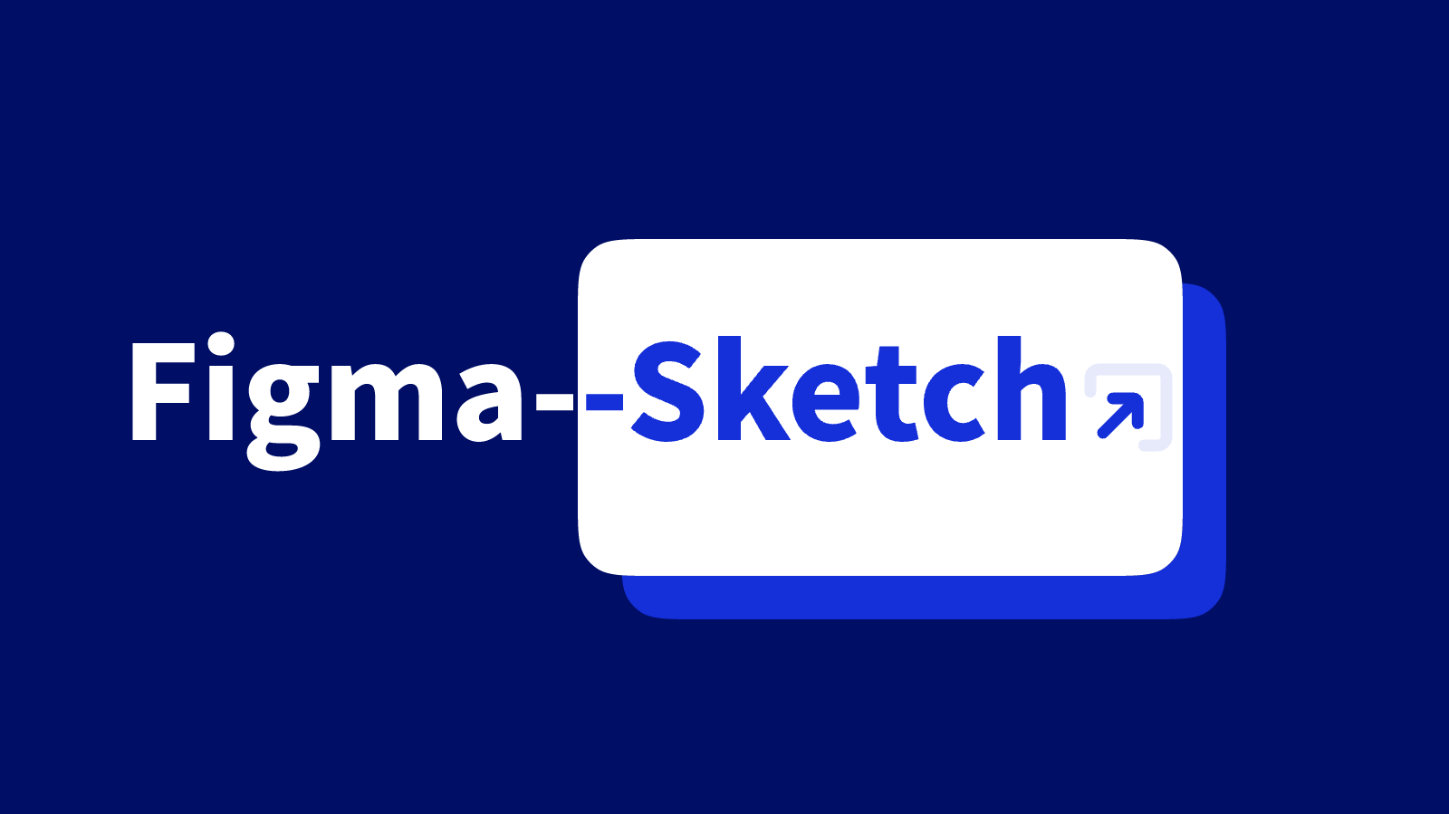  [Full Guide] Convert Figma to Sketch