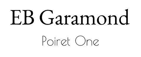 EB Garamond & Poiret One