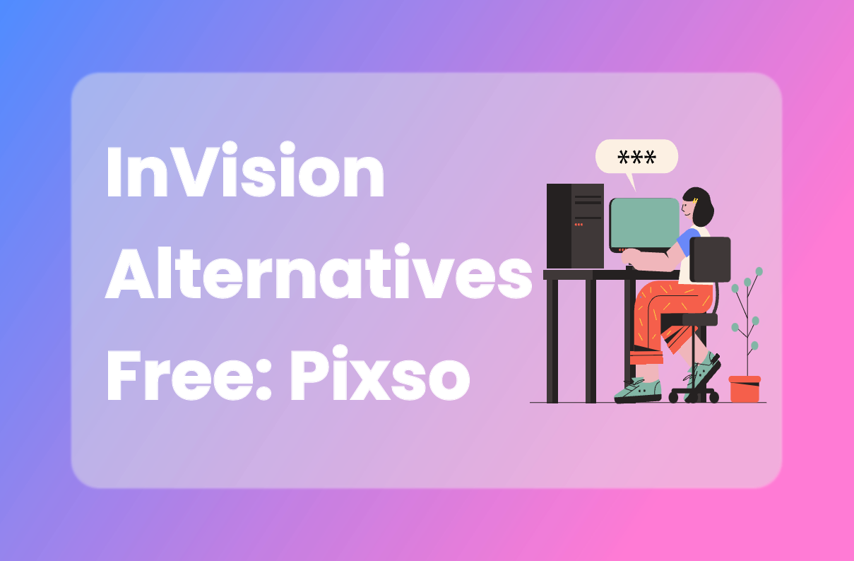 InVision Alternatives Free: Pixso – Your Ultimate Online Design Solution