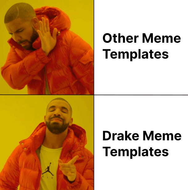 why is drake meme popular