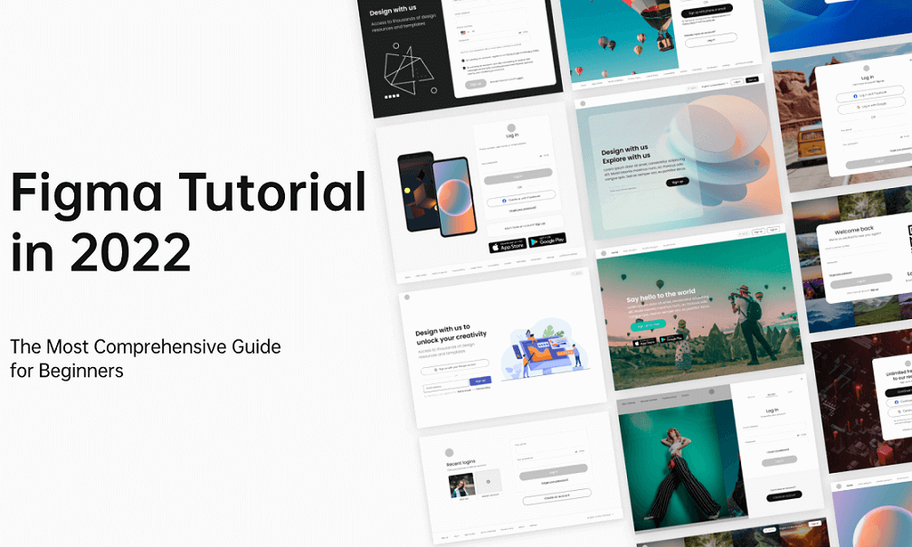  Figma Tutorial in 2022: The Most Comprehensive Guide for Beginners