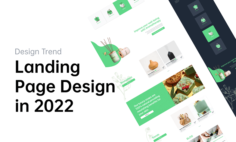  Landing Page Design in 2022: Tips to Help Improve Conversion